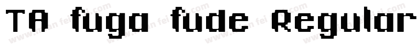TA fuga fude Regular字体转换